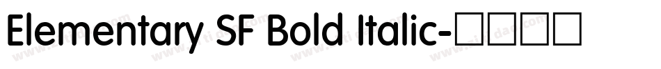 Elementary SF Bold Italic字体转换